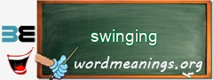 WordMeaning blackboard for swinging